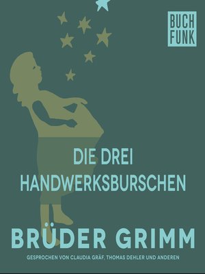 cover image of Die drei Handwerksburschen